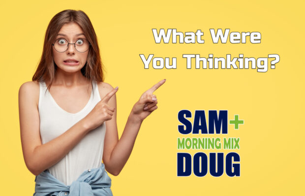 What Were You Thinking?
